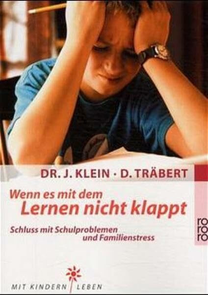 Wenn es mit dem Lernen nicht klappt: Schluss mit Schulproblemen und Familienstress