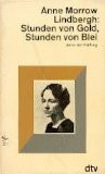 Stunden von Gold, Stunden von Blei. Jahre der Prüfung.