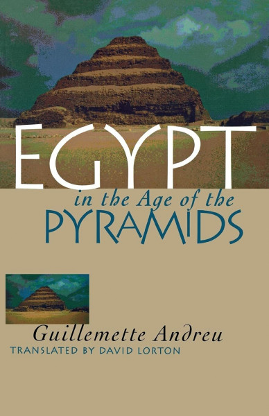 Egypt in the Age of the Pyramids