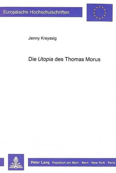Die «Utopia» des Thomas Morus