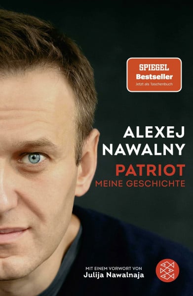 Patriot: Meine Geschichte | Mit einem Vorwort von Julija Nawalnaja