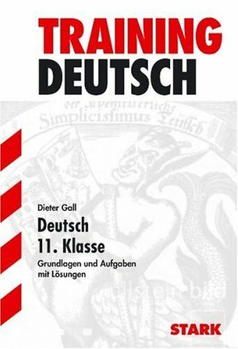 Abitur-Training Deutsch: STARK Training Deutsch - Deutsch 11. Klasse