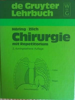 Lehrbuch Chirurgie: mit Repetitorium (De Gruyter Lehrbuch)