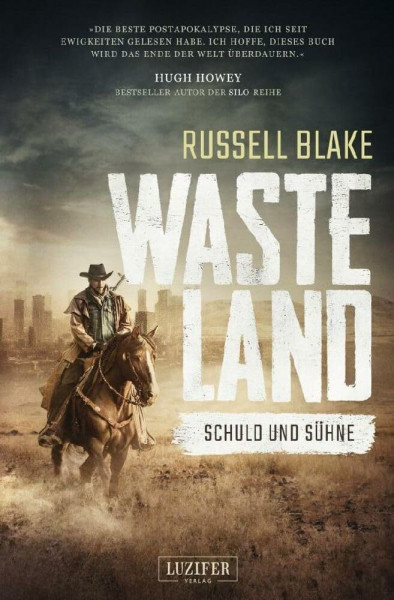 WASTELAND - Schuld und Sühne: Endzeit-Thriller
