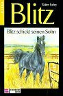 Blitz, Bd.3, Blitz schickt seinen Sohn