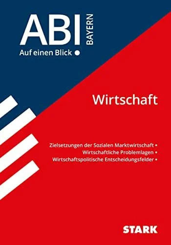 STARK Abi - auf einen Blick! Wirtschaft/Recht: Wirtschaft (Skripte / Abi - Auf einen Blick!)