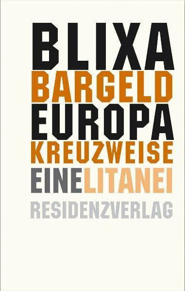 Europa kreuzweise: Eine Litanei