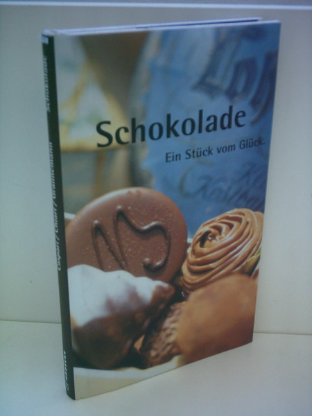 Schokolade, Ein Stück vom Glück