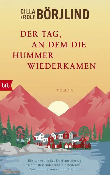 Der Tag, an dem die Hummer wiederkamen: Roman