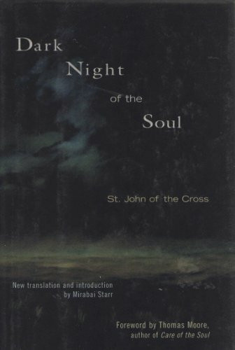 Dark Night of the Soul: St. John of the Cross