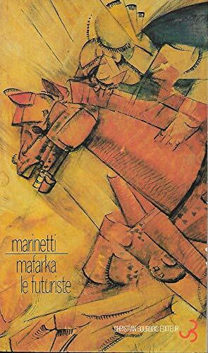 Mafarka, le futuriste (Bourgois)