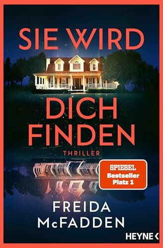 Sie wird dich finden: Thriller – Der Höhepunkt der Nr.1 SPIEGEL-Bestseller-Reihe (The Housemaid, Band 3)