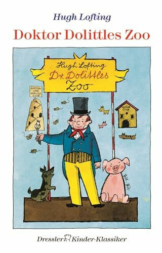 Doktor Dolittles Zoo (Dressler Klassiker, Band 5)