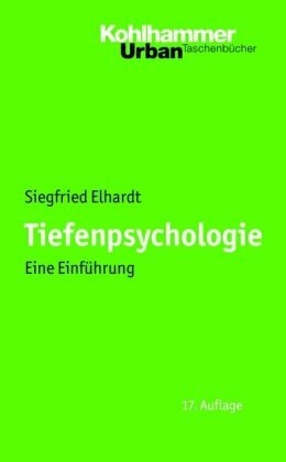 Tiefenpsychologie: Eine Einführung (Urban-Taschenbücher)