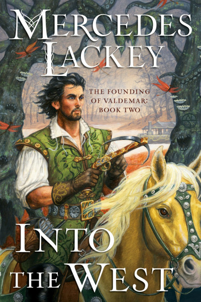 Into the West (The Founding of Valdemar, Band 2)