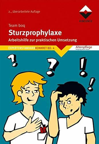 Sturzprophylaxe: Arbeitshilfe zur praktischen Umsetzung