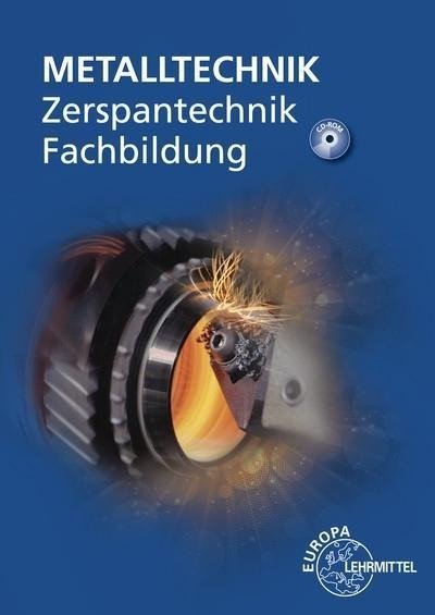 Metalltechnik Fachbildung. Zerspantechnik