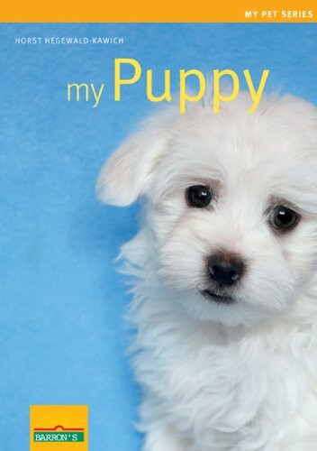 My Pet - My Puppy (My Pet Series)