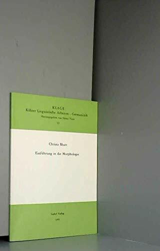 Kölner Linguistische Arbeiten - Germanistik (KLAGE): Einführung in die Morphologie