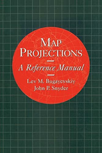 Map Projections: A Reference Manual