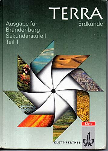 TERRA Erdkunde für Brandenburg: Sekundarstufe I, Teil II