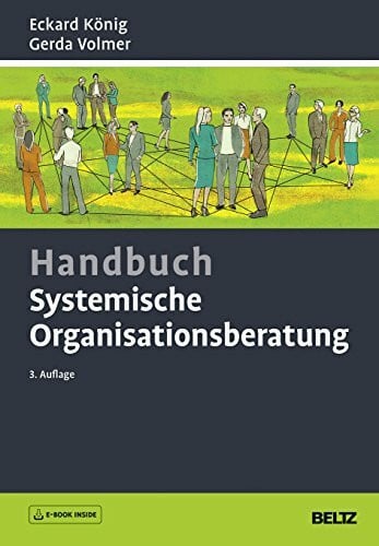 Handbuch Systemische Organisationsberatung: Mit E-Book inside