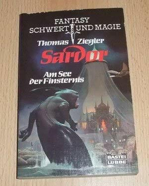 Sardor - Am See der Finsternis