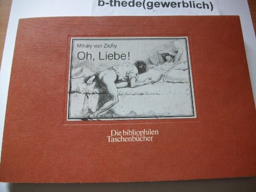 Die bibliophilen Taschenbücher Nr. 358: Oh, Liebe