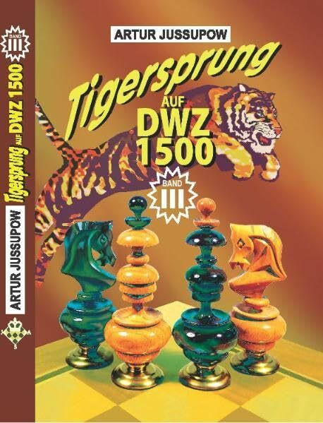Tigersprung auf DWZ 1500, Bd. 3: Band 3