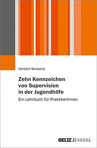 Fallsupervision in der Intensivpädagogik: Arbeitsbelastungen, Supervision und Resilienz von PädagogInnen in Intensivgruppen