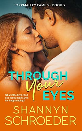 Through Your Eyes: A Marriage of Convenience Chicago Irish Family Steamy Contemporary Romance (The O'Malley Family, Band 2)