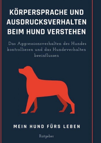 Körpersprache und Ausdrucksverhalten beim Hund verstehen