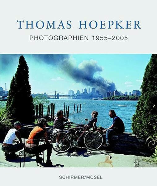 Thomas Hoepker - Photographien 1955-2005: Katalog zur Ausstellung im Fotomuseum im Münchner Stadtmuseum 2005/2006 und im Museum für Kunst und Gewerbe, Hamburg, 2007