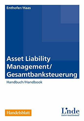 Asset Liability Management / Gesamtbanksteuerung: Handbuch / Handbook (Handelsblatt)