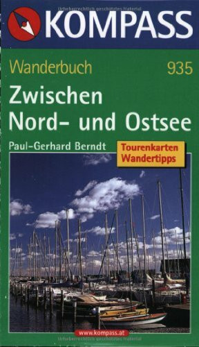 Zwischen Nord- und Ostsee: Wanderbuch mit Tourenkarten und Wandertipps (KOMPASS Wanderführer, Band 935)