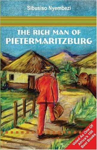 The Rich Man of Pietermaritzburg