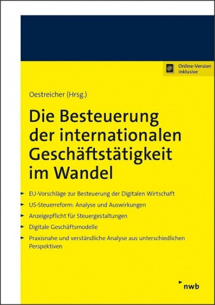 Die Besteuerung der internationalen Geschäftstätigkeit im Wandel