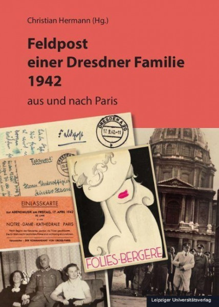 Feldpost einer Dresdner Familie 1942
