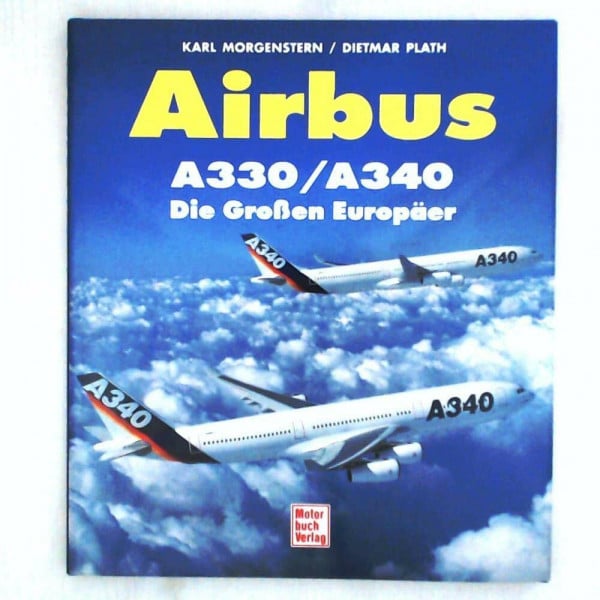 Airbus A 330: Die grossen Europäer