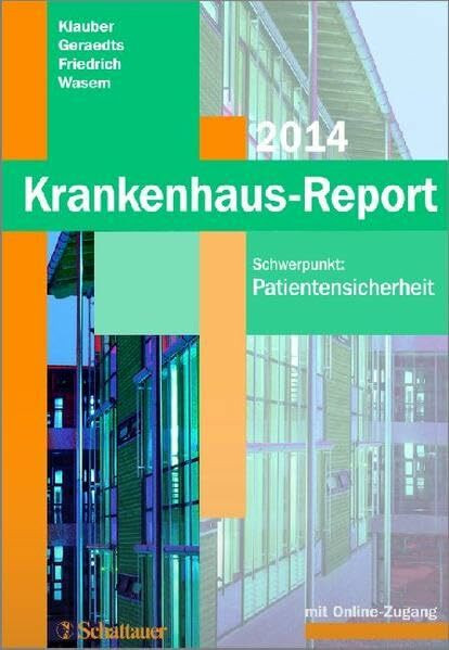 Krankenhaus-Report 2014: Schwerpunkt: Patientensicherheit. Mit Online-Zugang