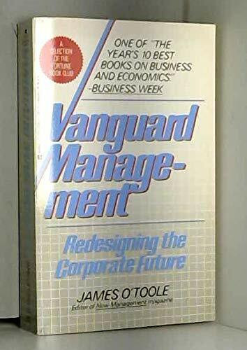 Vanguard Management: Redesigning the Corporate Future