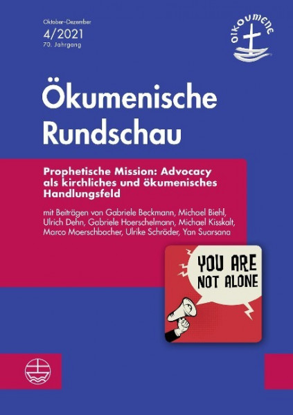 Prophetische Mission: Advocacy als kirchliches und ökumenisches Handlungsfeld