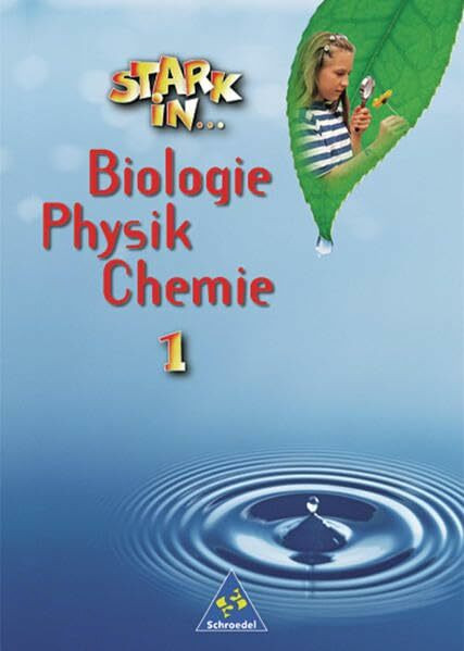 Stark in Biologie/Physik/Chemie: Schülerband 1