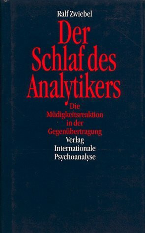 Der Schlaf des Analytikers: Die Müdigkeitsreaktion in der Gegenübertragung