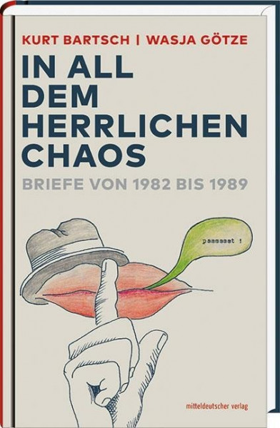 »In all dem herrlichen Chaos«