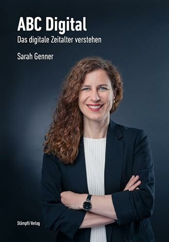 ABC Digital: Das digitale Zeitalter verstehen