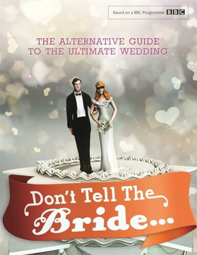 Don't Tell The Bride