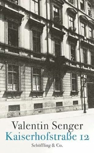 Kaiserhofstraße 12: Mit e. Nachw. v. Peter Härtling