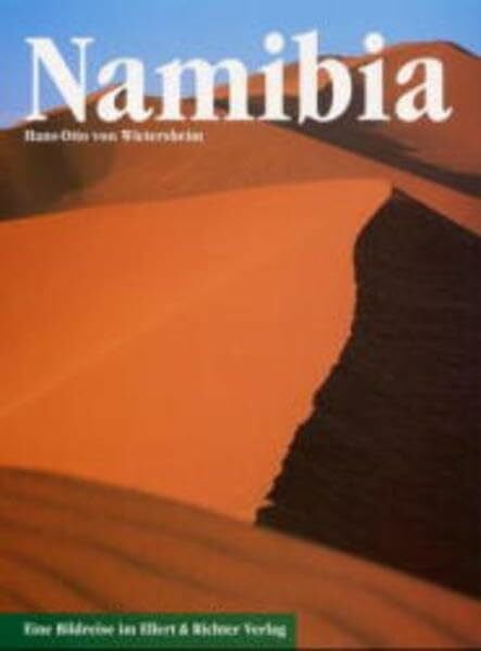 Namibia: Eine Bildreise