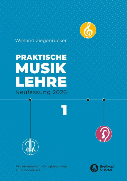Praktische Musiklehre: Das ABC der Musik in Unterricht und Selbststudium - Heft 1 mit CD (BV 311)